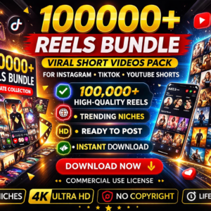 100000+ Viral Reels Bundle – Ultimate Instagram & TikTok Short Video Pack